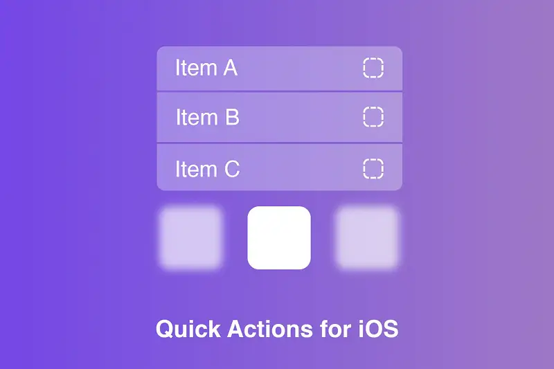 Quick Actions for iOS Asset Thumbnail