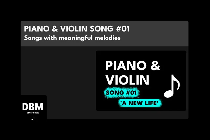 Piano & Violin Song 01 - A new Life Asset Thumbnail