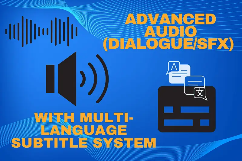 Advanced audio (dialogue/SFX) & multi-language subtitle system Asset Thumbnail