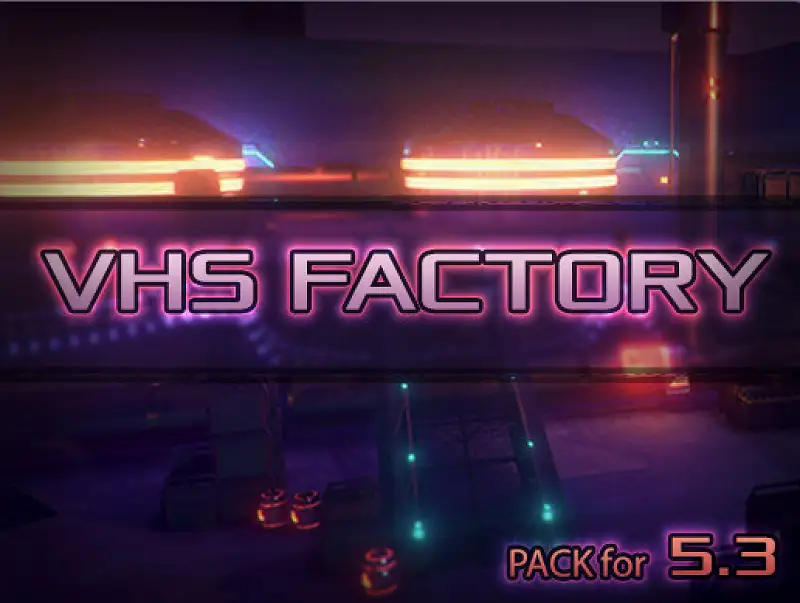 VHS FACTORY Dark Style Asset Thumbnail
