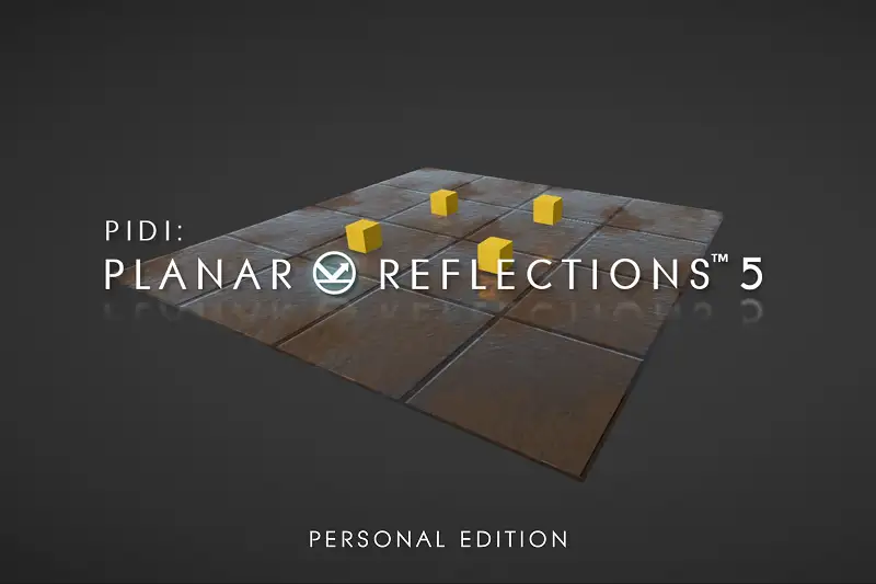 PIDI : Planar Reflections 5 - Personal Edition Asset Thumbnail