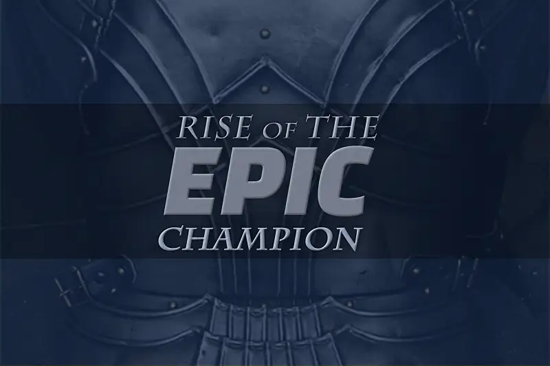 Rise of the Epic Champion Asset Thumbnail