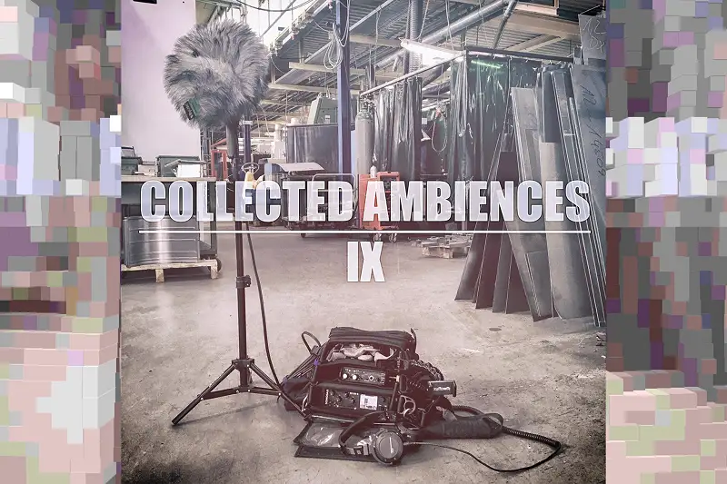 Collected Ambiences – Volume 09 Asset Thumbnail