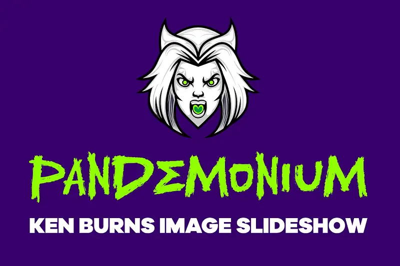 PANDEMONIUM | Ken Burns Slideshow Kit Asset Thumbnail