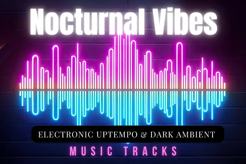 NOCTURNAL VIBES: Electronic Uptempo and dark ambient music Asset Thumbnail