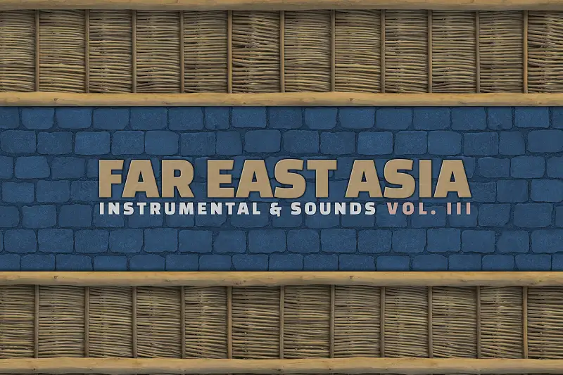Far East Asia Instruments - Volume 3 Asset Thumbnail