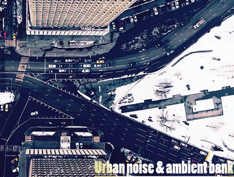 Urban noise and ambient bank Asset Thumbnail