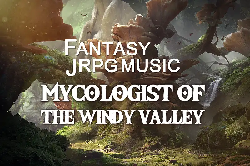 Fantasy JRPG Music/Micologist of the windy valley Asset Thumbnail