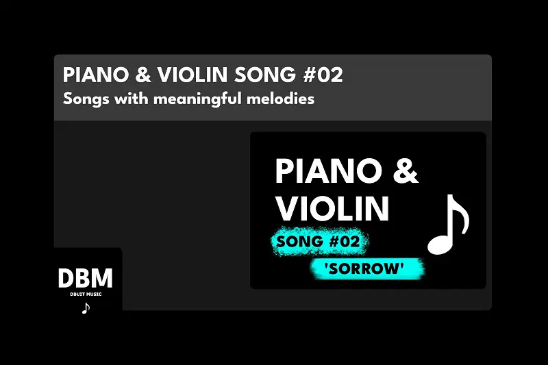 Piano & Violin Song 02 - Sorrow Asset Thumbnail