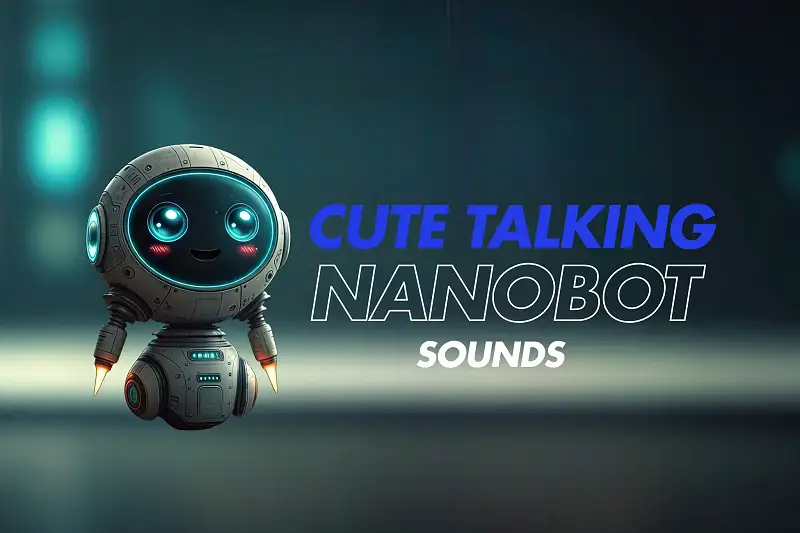 Cute Talking Nanobot Sounds Asset Thumbnail